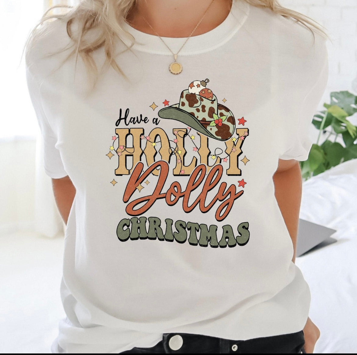 HAVE A HOLLY DOLLY CHRISTMAS
