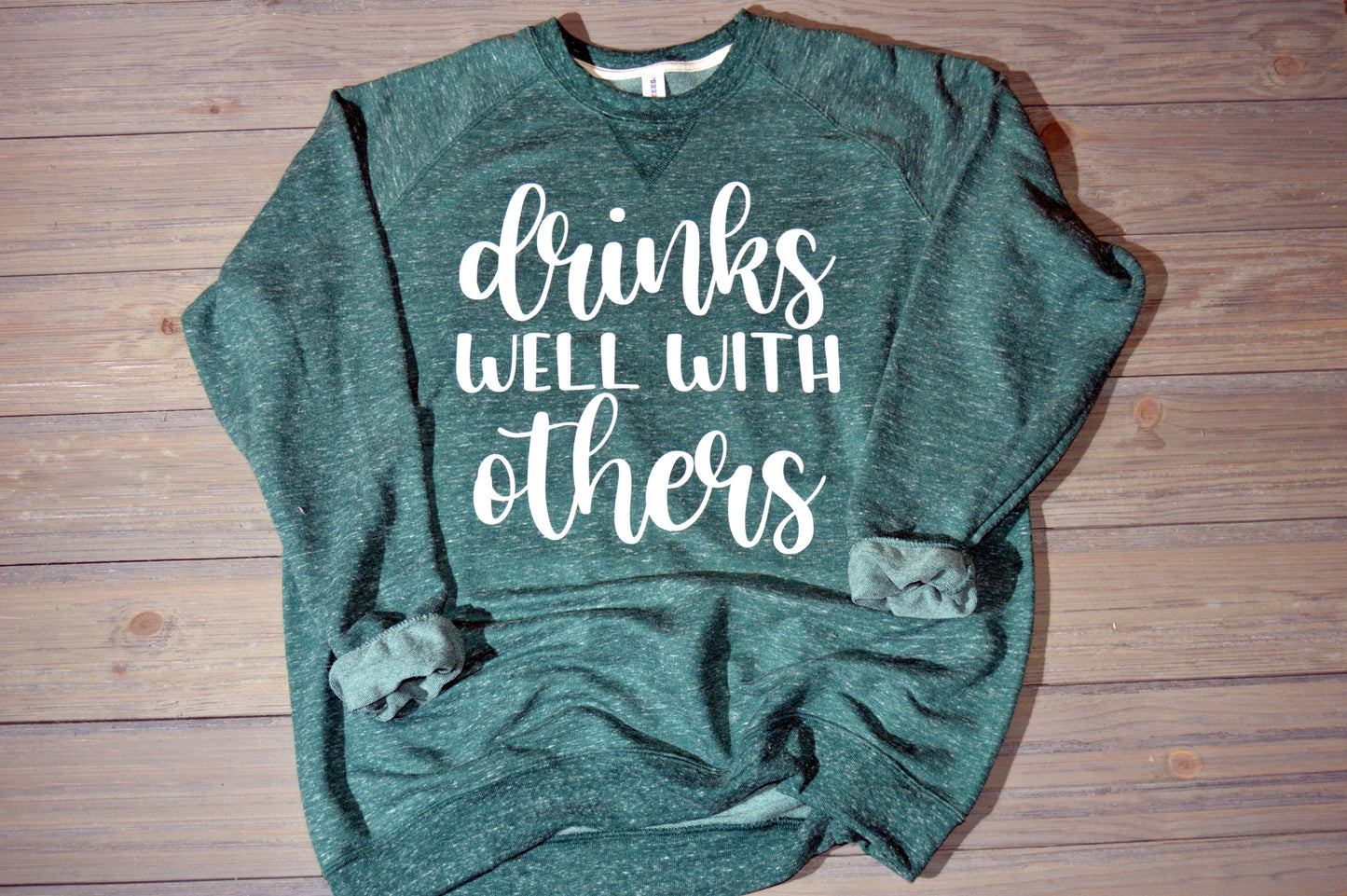 DRINKS WELL WITH OTHERS