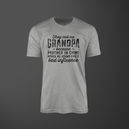 GRANDPA IS A BAD INFLUENCE!