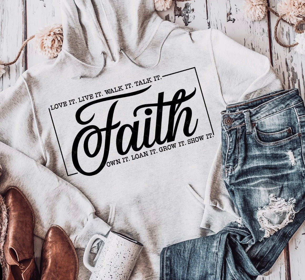 LOVE IT, LIVE IT, WALK IT, TALK IT FAITH