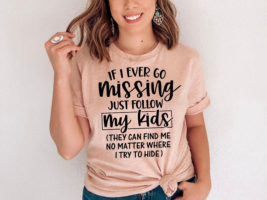 IF I EVER GO MISSING