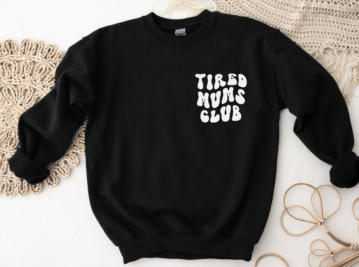 TIRED MUMS CLUB LEFT CHEST
