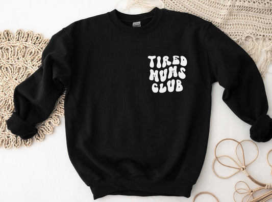 TIRED MUMS CLUB LEFT CHEST
