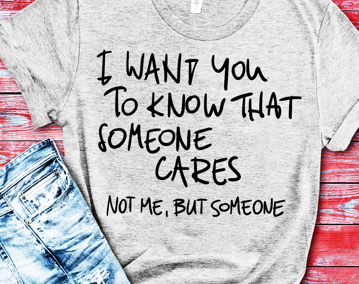 SOMEONE CARES