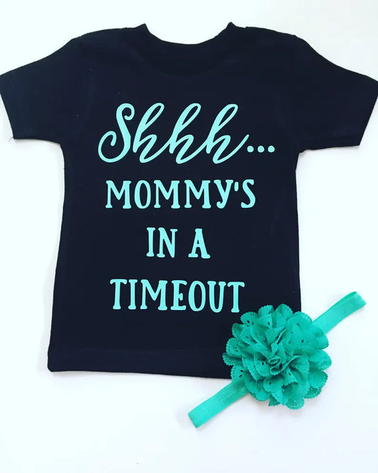 MOMMY'S IN A TIMEOUT