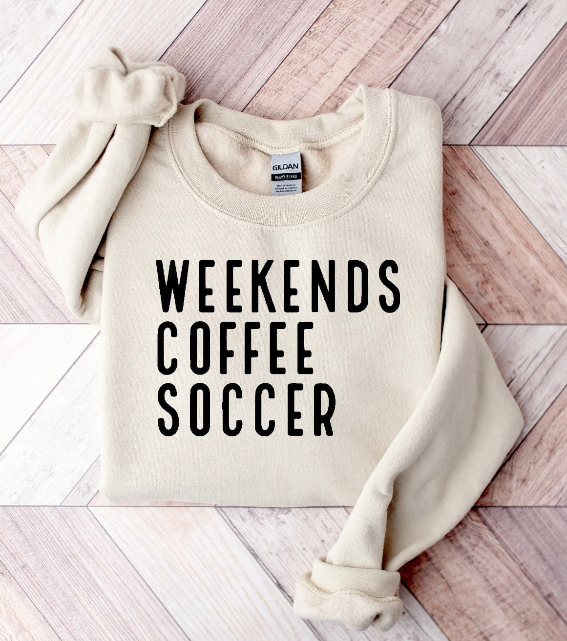 WEEKENDS, COFFEE, SOCCER